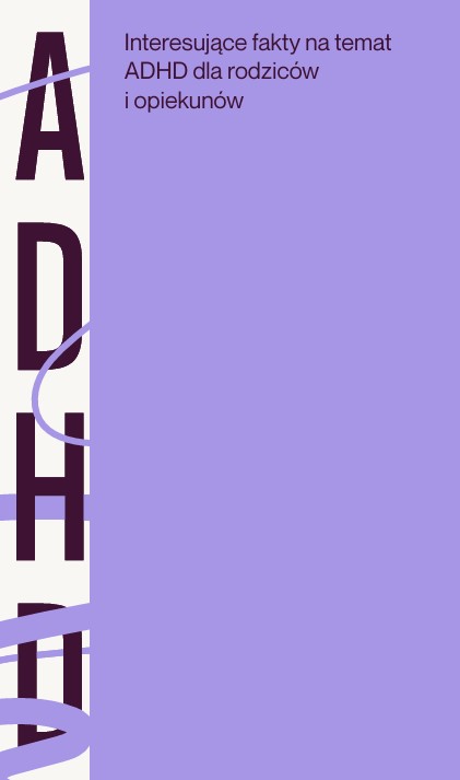 Broszura informacyjna dla rodziców i opiekunów dzieci z ADHD